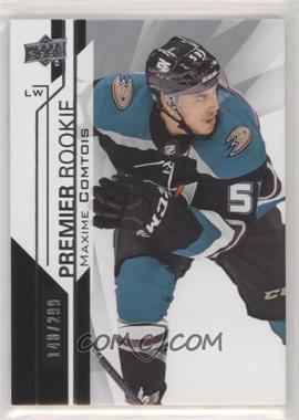 2018-19 Upper Deck Premier - [Base] #56 - Premier Rookie - Maxime Comtois /299