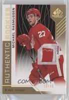 Authentic Rookies - Michael Rasmussen #/49