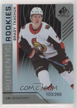 2018-19 Upper Deck SP Game Used - [Base] - Rainbow #150 - Authentic Rookies - Brady Tkachuk /299