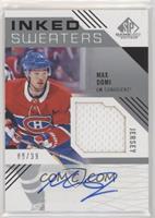 Max Domi #/99