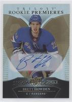 Uncommon Rookies Tier 1 Auto - Brett Howden #/399