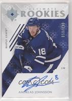 Tier 1 - Ultimate Rookies Autographs - Andreas Johnsson #/299