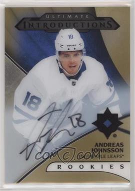 2018-19 Upper Deck Ultimate Collection - Ultimate Introductions - Gold #UI-28 - Autographs - Andreas Johnsson
