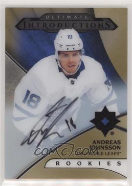 2018-19 Upper Deck Ultimate Collection - Ultimate Introductions - Gold #UI-28 - Autographs - Andreas Johnsson