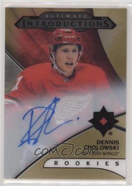 2018-19 Upper Deck Ultimate Collection - Ultimate Introductions - Gold #UI-3 - Autographs - Dennis Cholowski