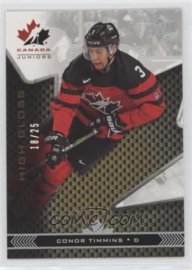 2018 Upper Deck Team Canada Juniors - [Base] - High Gloss #3 - Conor Timmins /25