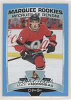 Marquee Rookies - Max Veronneau