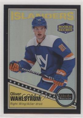 2019-20 O-Pee-Chee Platinum - Retro - Black Pack Wars #R-57 - Rookie - Oliver Wahlstrom