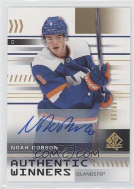 2019-20 SP Authentic - Authentic Winners - Autographs #AW-ND - Noah Dobson /99