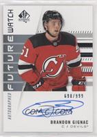 Autographed Future Watch Rookies - Brandon Gignac #/999