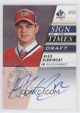 2019-20 SP Authentic - Sign of the Times Draft #SOTTD-AD - Alex DeBrincat