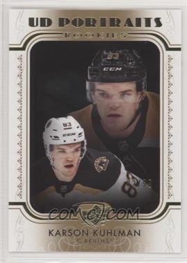 2019-20 Upper Deck - UD Portraits - Gold #P-94 - Rookies - Karson Kuhlman /99