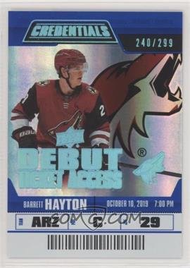 2019-20 Upper Deck Credentials - [Base] #142 - Tier 4 - Debut Ticket Access - Barrett Hayton /299