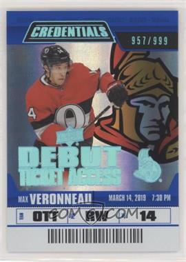 2019-20 Upper Deck Credentials - [Base] #90 - Tier 1 - Debut Ticket Access - Max Veronneau /999