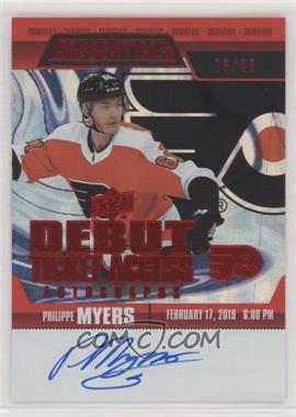 2019-20 Upper Deck Credentials - Debut Ticket Access Autos Variations - Red #RTAAV-PM - Philippe Myers /25
