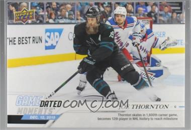 2019-20 Upper Deck Game Dated Moments - [Base] #28 - December - (Dec. 12, 2019) - Joe Thornton Skates in 1600th Career Game