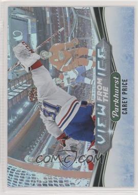 2019-20 Upper Deck Parkhurst - View from the Ice #V-14 - Carey Price