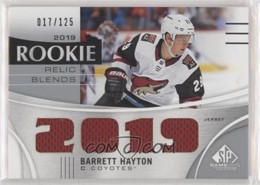 2019-20 Upper Deck SP Game Used - 2019 Rookie Relic Blends #RRB-BH - Barrett Hayton /125