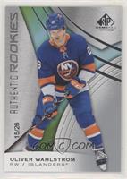 Authentic Rookies - Oliver Wahlstrom #/26
