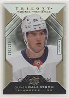 Rookie Premieres Level 3 - Oliver Wahlstrom #/299