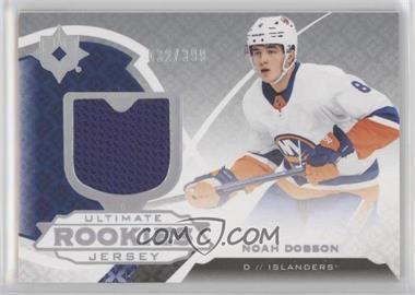 2019-20 Upper Deck Ultimate Collection - [Base] - Jerseys #186 - Ultimate Rookies - Noah Dobson /399 [EX to NM]