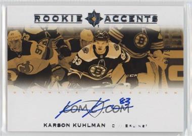 2019-20 Upper Deck Ultimate Collection - Rookie Accents #RA-KK - Karson Kuhlman /99