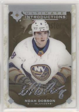 2019-20 Upper Deck Ultimate Collection - Ultimate Introductions - Gold Autographs #UI-15 - Noah Dobson