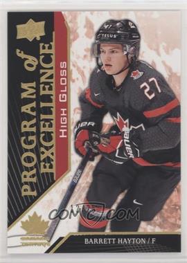 2019 Upper Deck Team Canada Juniors - [Base] - High Gloss #122 - Program of Excellence - Barrett Hayton /25