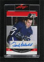 Frank Mahovlich [Uncirculated] #/20