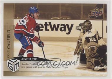 2020-21 Upper Deck Game Dated Moments - [Base] - Gold #70 - Playoffs - (Jun. 18, 2021) – Rookie Cole Caufield Extends Playoff Point Streak to Five Games with Goal in Canadiens Win Over Vegas /100
