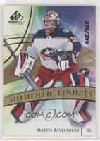 Authentic Rookies - Matiss Kivlenieks #/299