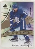 Authentic Rookies - Timothy Liljegren #/299