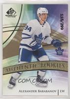 Authentic Rookies - Alexander Barabanov #/299