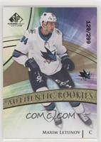 Authentic Rookies - Maxim Letunov #/299