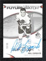 All-Time Future Watch Autos - Phil Esposito #/99