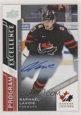 2020-21 Upper Deck Team Canada Juniors - [Base] - Autos #117 - Program of Excellence - Raphael Lavoie