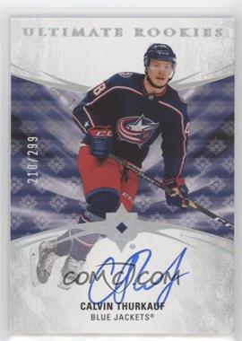 2020-21 Upper Deck Ultimate Collection - [Base] #180 - Tier 1 - Ultimate Rookies - Calvin Thurkauf /299