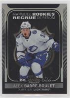 Marquee Rookies - Alex Barre-Boulet