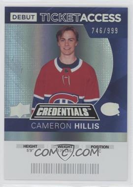 2021-22 Upper Deck Credentials - 2020-21 Debut Ticket Access #106 - Cameron Hillis /999