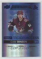 Debut Ticket Access - Cam Dineen #/99