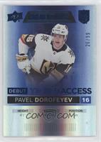 Debut Ticket Access - Pavel Dorofeyev #/99