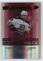 Debut Ticket Access - Benoit-Olivier Groulx #/199