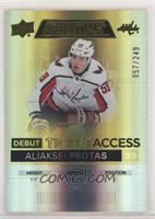 Debut Ticket Access - Aliaksei Protas #/249