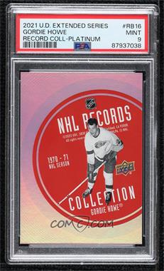 2021-22 Upper Deck Extended Series - Record Collections - Platinum #RB-16 - Gordie Howe /50 [PSA 9 MINT]