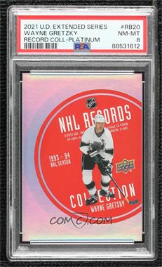 2021-22 Upper Deck Extended Series - Record Collections - Platinum #RB-20 - Wayne Gretzky /50 [PSA 8 NM‑MT]