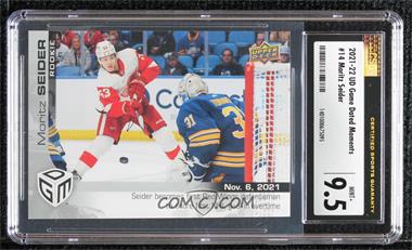 2021-22 Upper Deck Game Dated Moments - [Base] #14 - Rookie - (Nov. 6, 2021) - Moritz Seider Becomes 1st Red Wings Defenseman to Score 1st NHL Goal in Overtime /999 [CSG 9.5 Mint Plus]