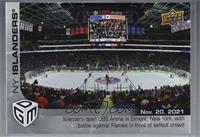 (Nov. 20, 2021) - Islanders Open UBS Arena with Battle Against Flames in Front …