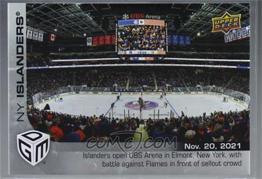 2021-22 Upper Deck Game Dated Moments - [Base] #20 - (Nov. 20, 2021) - Islanders Open UBS Arena with Battle Against Flames in Front of Sellout Crowd /499