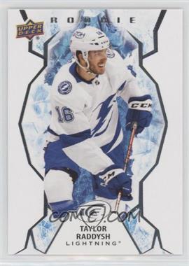 2021-22 Upper Deck Ice - [Base] #132 - Rookie - Taylor Raddysh