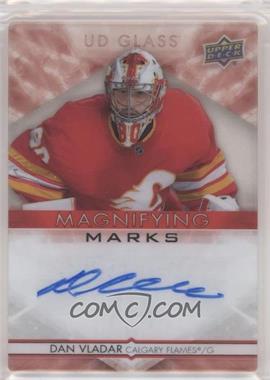 2021-22 Upper Deck Ovation - UD Glass Magnifying Marks - Red #MM-DV - Dan Vladar /10